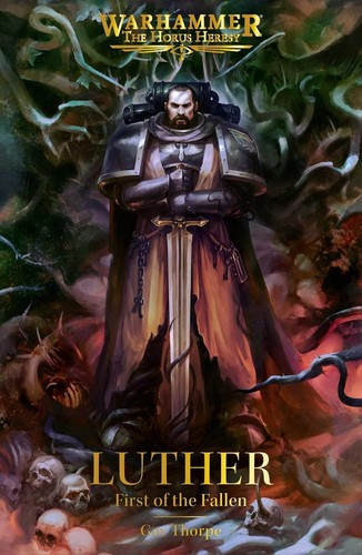 Luther first the fallen - of,