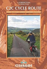 The C2C Cycle Route: The Coast to Coast bike ride (Cicerone... - Evans, Jeremy