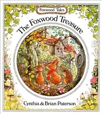 The Foxwood Treasure (Foxwood tales) - Paterson, Cynthia