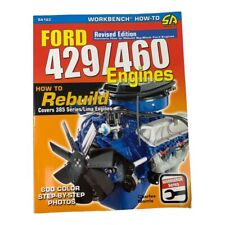 Workbench How-To SA162 Ford 429/460 Engines How To Rebuild Charles Morris Book