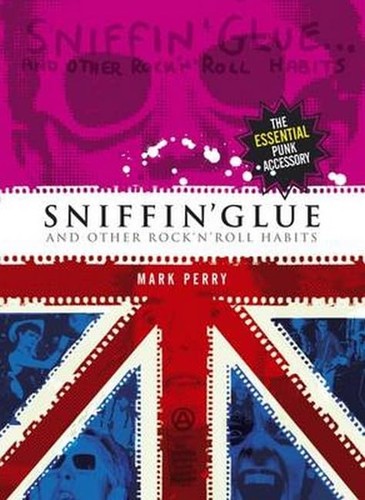 Sniffin glue and other - glue:, rock