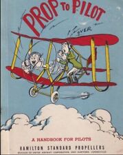 PILOTS HANDBOOK HAMILTON PROPELLERS PROP TO PILOT + US & RAF LOG BOOKS 1940's