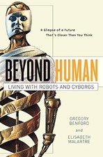 Beyond Human: Living with