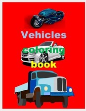 vehicles Coloring Book for