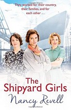The Shipyard Girls: (Shipyard