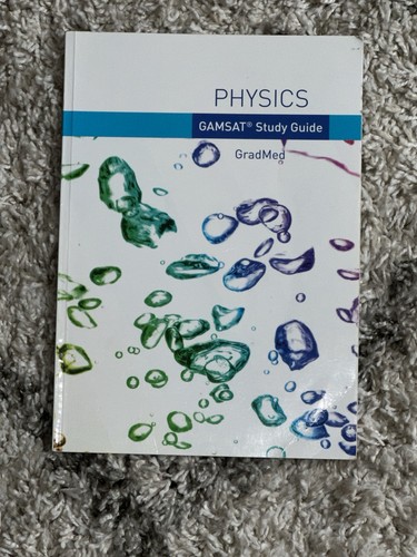 Physics gradmed gamsat books - physics,