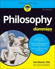 Philosophy For Dummies 2nd