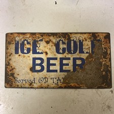 Vintage Metal Sign, Ice Cold Beer, Great Gift