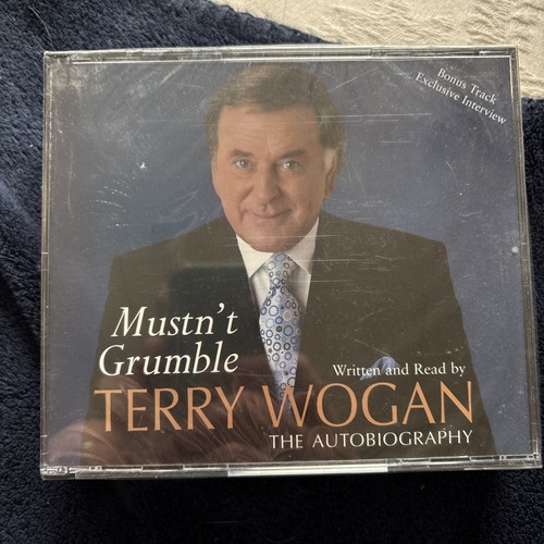 Mustn grumble terry wogan - mustn't,