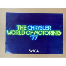 CHRYSLER - SIMCA WORLD OF MOTORING 1977 BROCHURE Colour booklet- 1000LS/1100LE/1