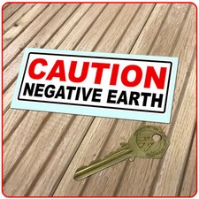 Caution Negative Earth Sticker 4'' Self Adhesive Vinyl 100mm X 30mm Lable