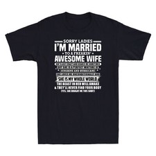 Sorry Tee Awesome Married