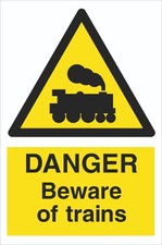 Danger - Beware of Trains -