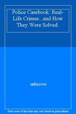 Police Casebook: Real-Life