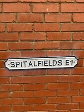 SPITALFIELDS E1 Vintage Style London Road Street Sign SOLID METAL