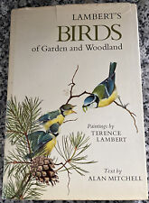Lamberts Birds Of Garden And Woodland. Paintings By Terence Lambert Text By Alan