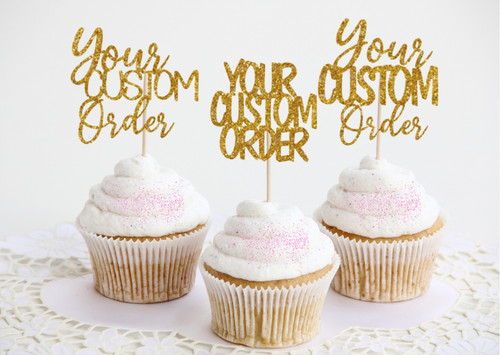 Personalised cupcake toppers - cupcake,