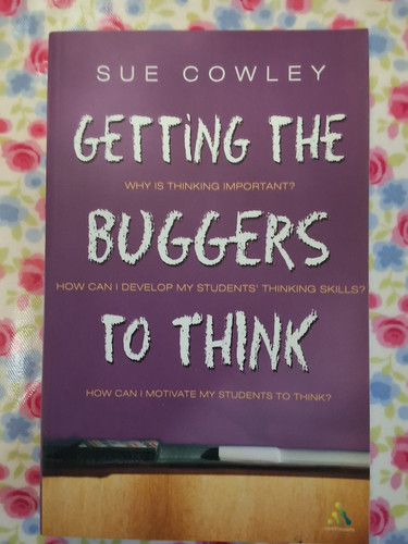 Getting the buggers think - getting, to