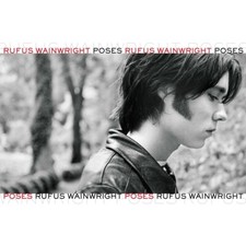 RUFUS WAINWRIGHT - POSES  2