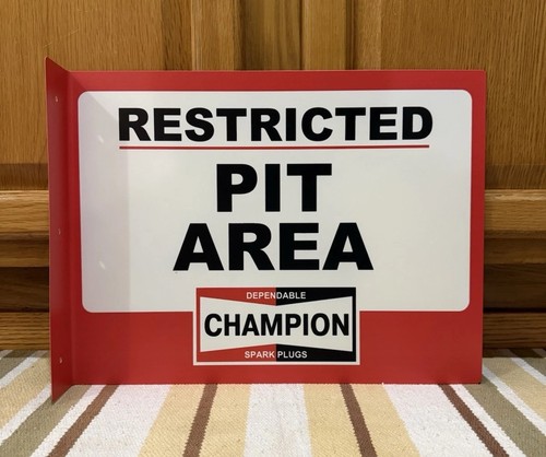 Champion restricted pit area - restricted,