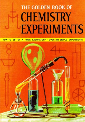 The golden book chemistry - the, of