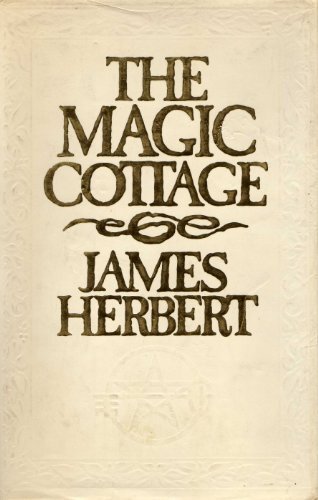 The magic cottage - by, james