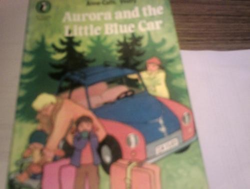 Aurora and the - little, car