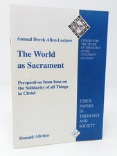 Donald Allchin, World as Sacrament: Perspectives from Iona on Solidarity, 1999