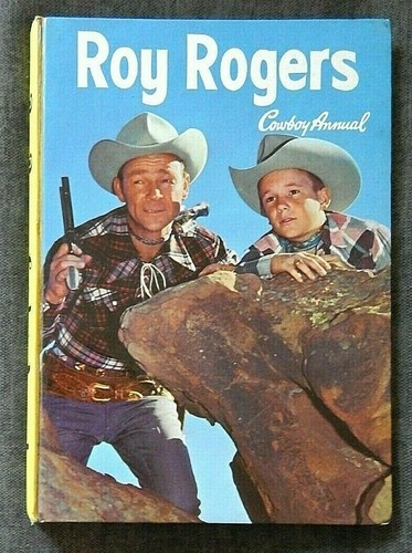 Roy rogers cowboy annual - roy,