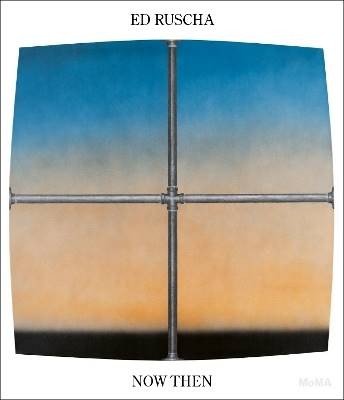 Ruscha now then - ruscha, then,