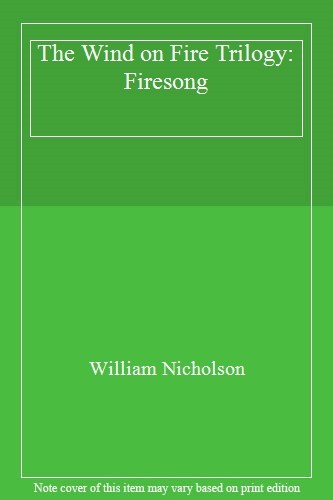 The wind fire trilogy - the,