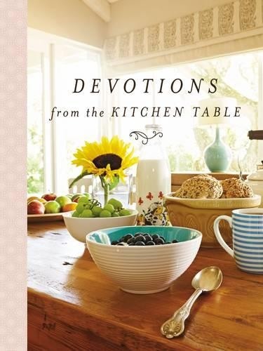Devotions from the - , kitchen