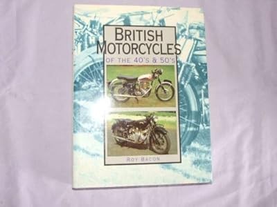 British motorcycles the - of,