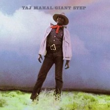 Taj Mahal - Giant Steps/De Old