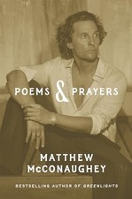 Poems & Prayers: Matthew McConaughe..., McConaughey, Ma