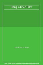 Hang Glider Pilot-Ann Welch