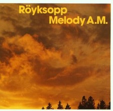 Royksopp : Melody A.M. CD
