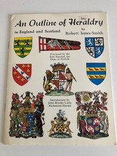 HERALDRY · AN OUTLINE OF HERALDRY IN ENGLAND  & SCOTLAND  · 1973 · VINTAGE BOOK