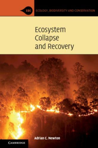 Ecosystem collapse recovery - collapse,