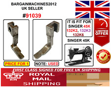 SINGER 45K PRESSER FOOT #91039
