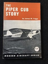 The Piper Cub Story by James M. Triggs