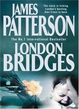 London Bridges,James Patterson- 0755305809