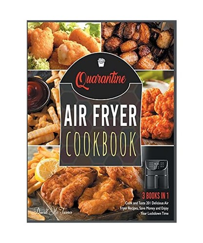 Quarantine air fryer cookbook - quarantine,