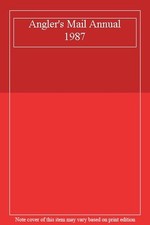 Angler's Mail Annual 1987 By