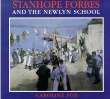 Stanhope Forbes and the Newlyn