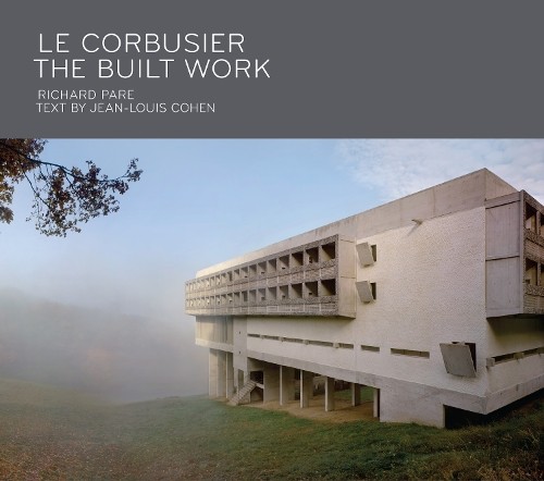 Corbusier the built - le, work