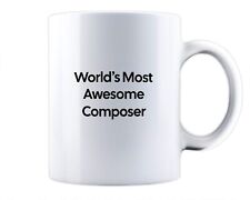 Composer Mug Awesome Coffee Tea Cup Music Musician Songwriter Cool Job Work Gift