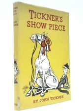 Tickner's Show Piece (John