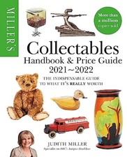 Miller's Collectables Handbook & Price Guide 2021-2022 - Judith Miller