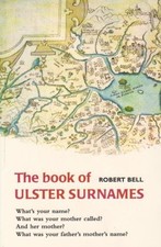 The Book of Ulster Surnames by